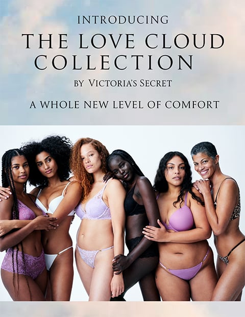 Victoria's Secret Celebrates All Women With New Love Cloud Collection  Campaign