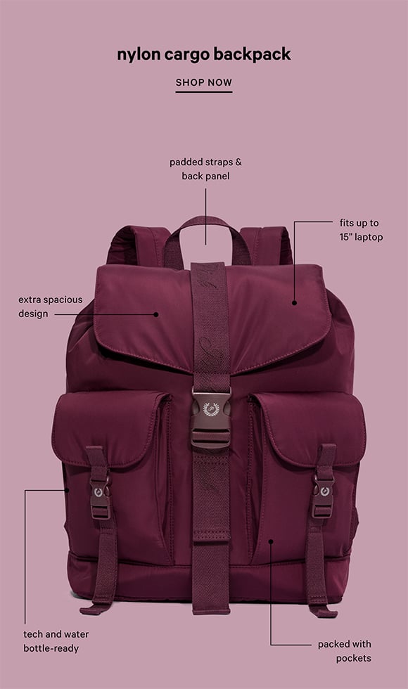 Nylon Cargo Backpack. Padded straps and back panel. Extra spacious design. Packed with pockets. Tech and water bottle-ready. Fits up to 15 inch laptop. Click to Shop Now.