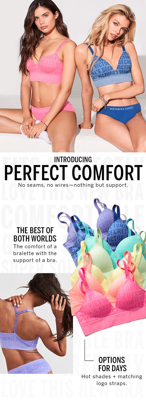 Victoria's Secret - The only thing better than a Perfect Comfort bra is a Perfect  Comfort bra for just $20. Excl. apply. Ends 7.15. Shop now:   perfect-comfort-lightly-lined-wireless